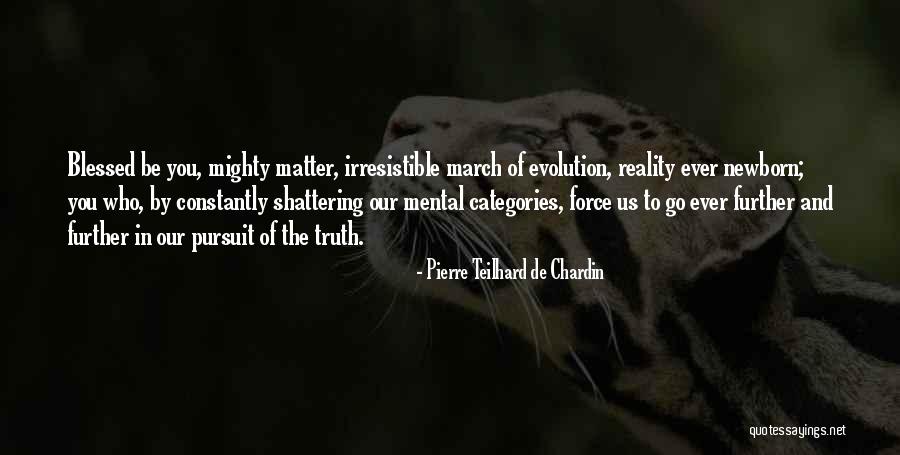 Pierre Teilhard De Chardin Quotes 1601172 Pierre Teilhard De Chardin Quotes 1601172