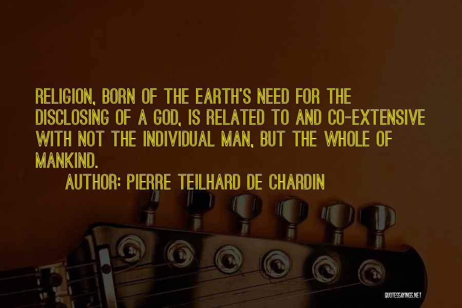 Pierre Teilhard De Chardin Quotes 315501