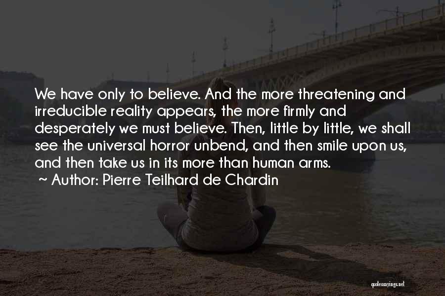 Pierre Teilhard De Chardin Quotes 367292