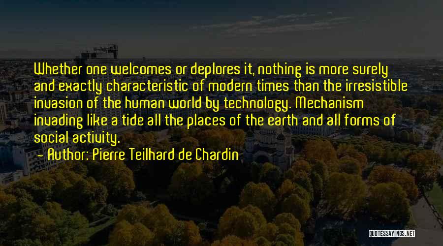 Pierre Teilhard De Chardin Quotes 844501