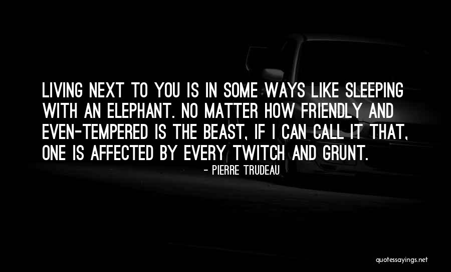 Pierre Trudeau Quotes 1119315 Pierre Trudeau Quotes 1119315