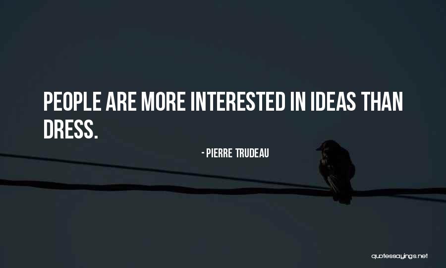Pierre Trudeau Quotes 1269211 Pierre Trudeau Quotes 1269211