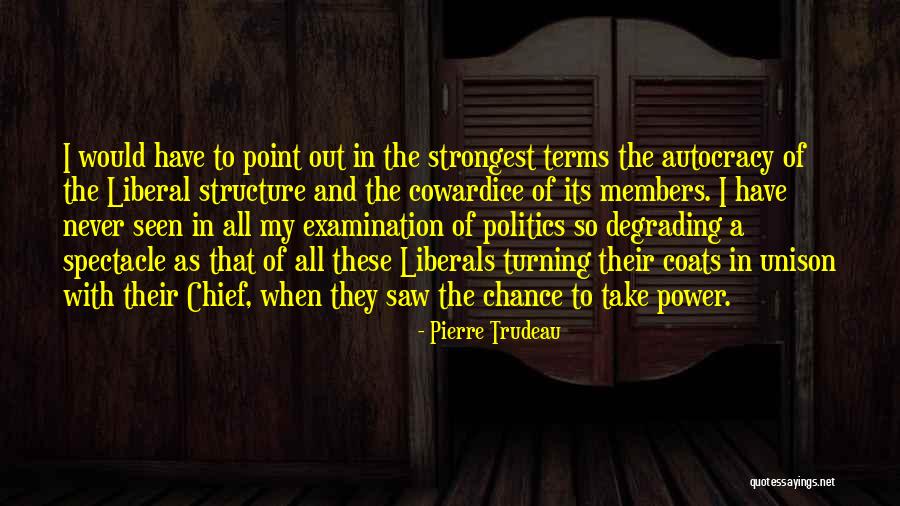 Pierre Trudeau Quotes 945916