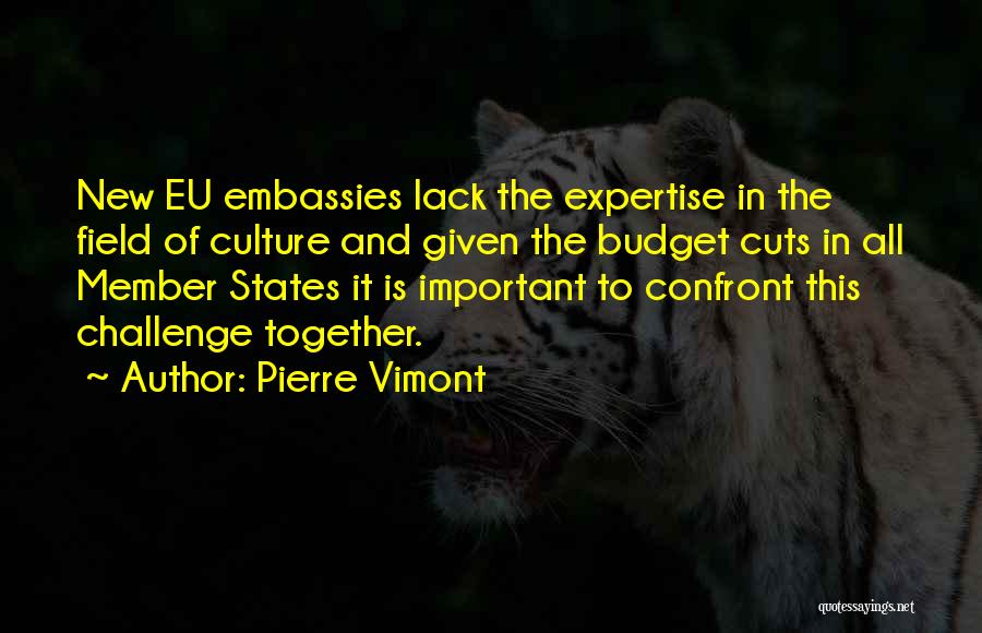 Pierre Vimont Quotes 450405