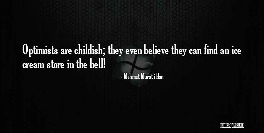 Pierrot Lunaire Quotes By Mehmet Murat Ildan Pierrot Lunaire Quotes By Mehmet Murat Ildan