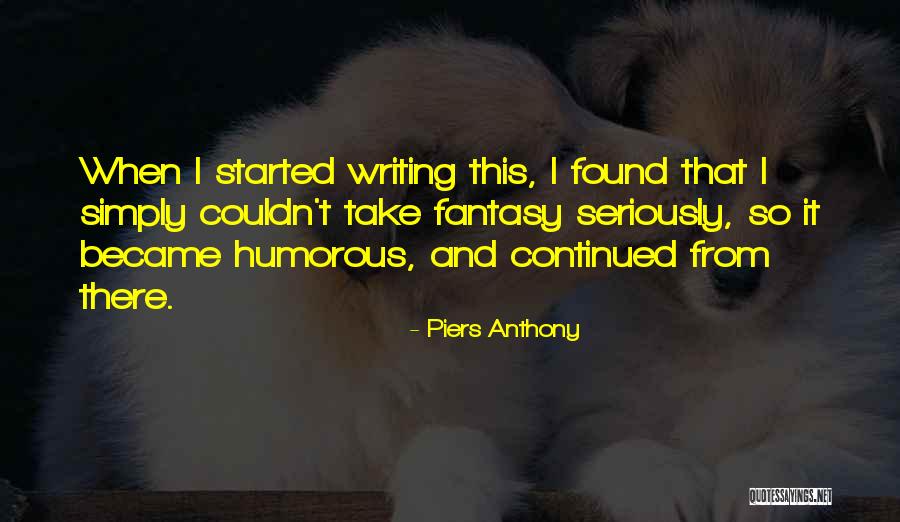 Piers Anthony Quotes 709598