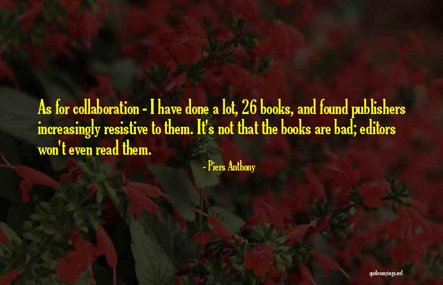 Piers Anthony Quotes 981548 Piers Anthony Quotes 981548