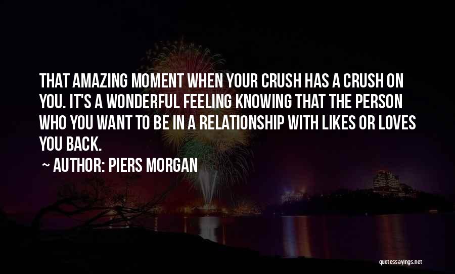 Piers Morgan Quotes 1568868