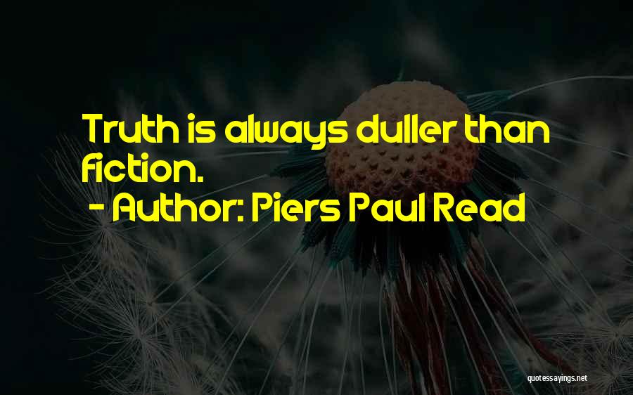 Piers Paul Read Quotes 2091194