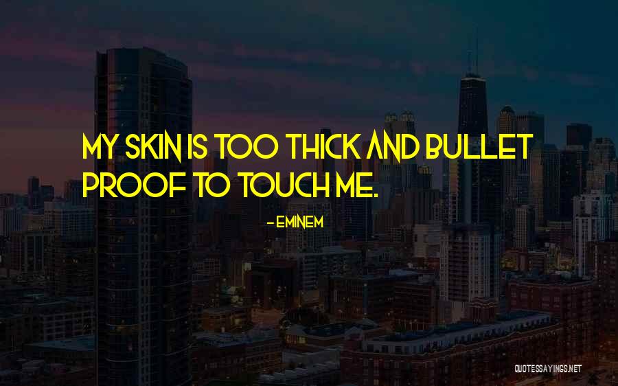 Piertotum Locomotor Quotes By Eminem Piertotum Locomotor Quotes By Eminem