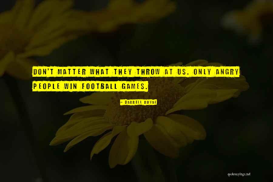 Pierwsza Komunia Quotes By Darrell Royal Pierwsza Komunia Quotes By Darrell Royal