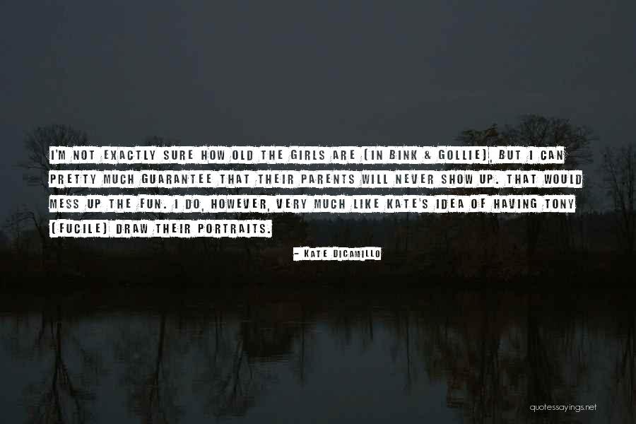 Pierwszy Rozbior Quotes By Kate DiCamillo Pierwszy Rozbior Quotes By Kate DiCamillo