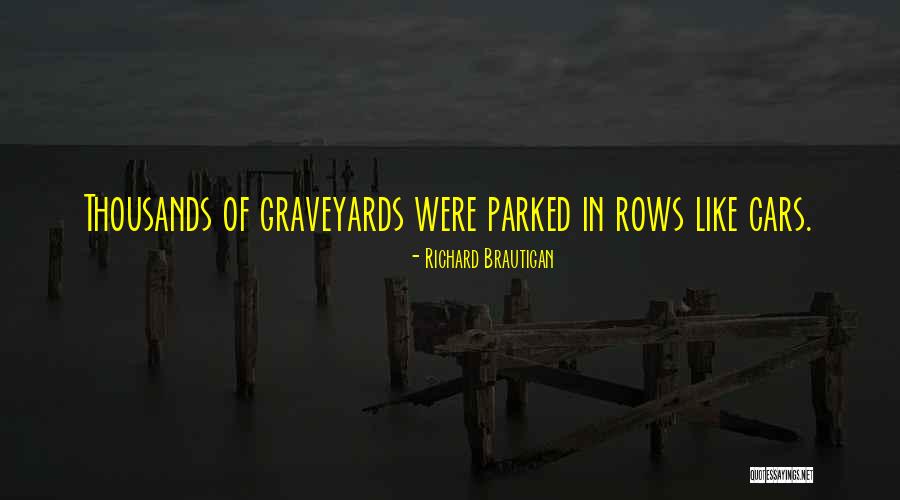 Pierwszy Taniec Quotes By Richard Brautigan Pierwszy Taniec Quotes By Richard Brautigan