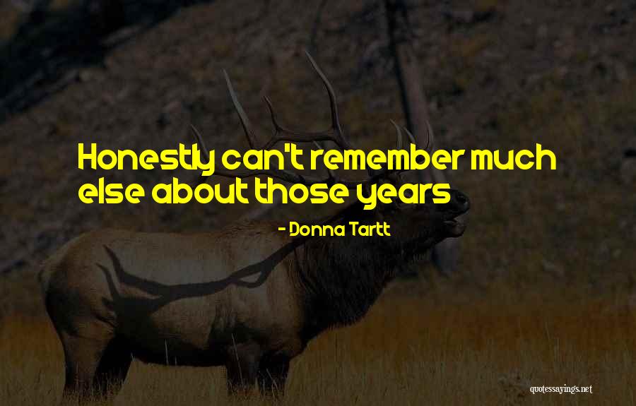 Piester Quotes By Donna Tartt Piester Quotes By Donna Tartt