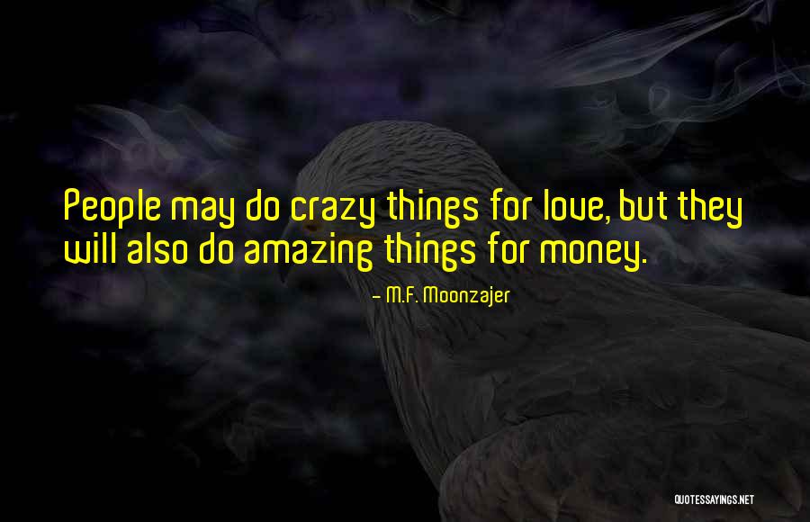 Piestove Quotes By M.F. Moonzajer Piestove Quotes By M.F. Moonzajer