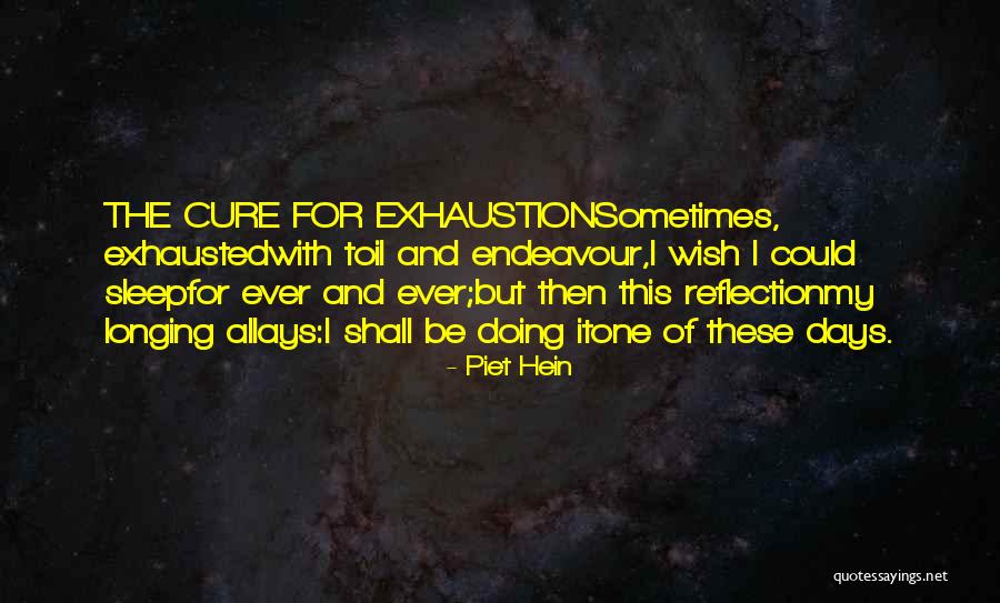 Piet Hein Quotes 1509913 Piet Hein Quotes 1509913