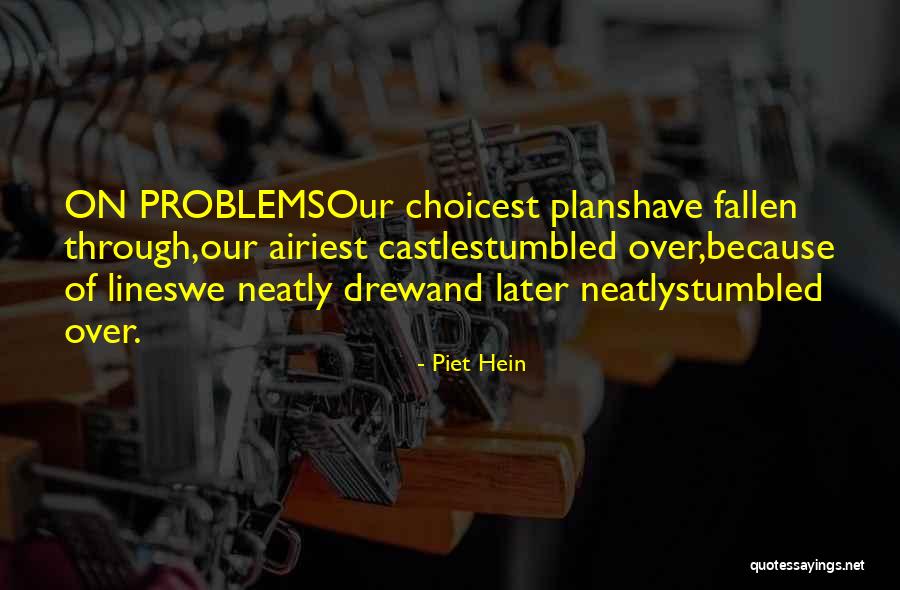 Piet Hein Quotes 190457