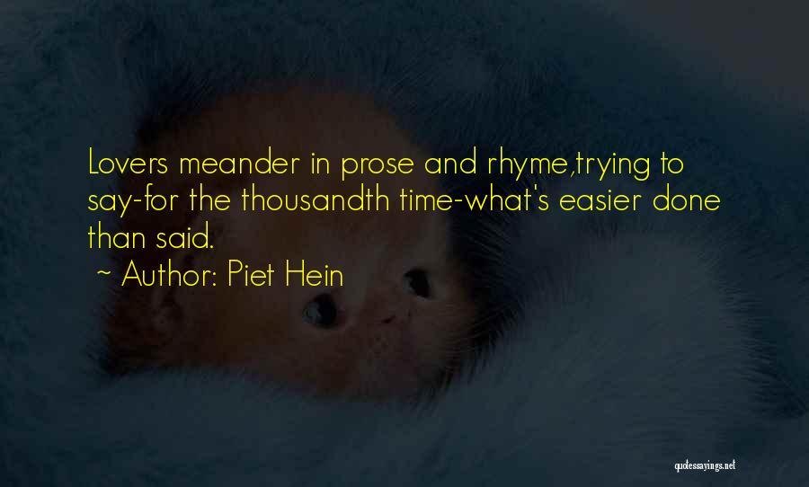 Piet Hein Quotes 2135479