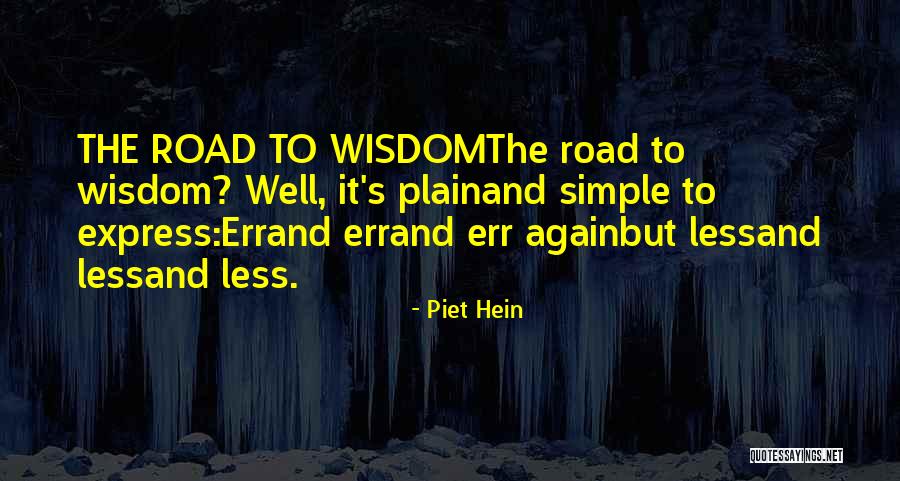 Piet Hein Quotes 493427 Piet Hein Quotes 493427
