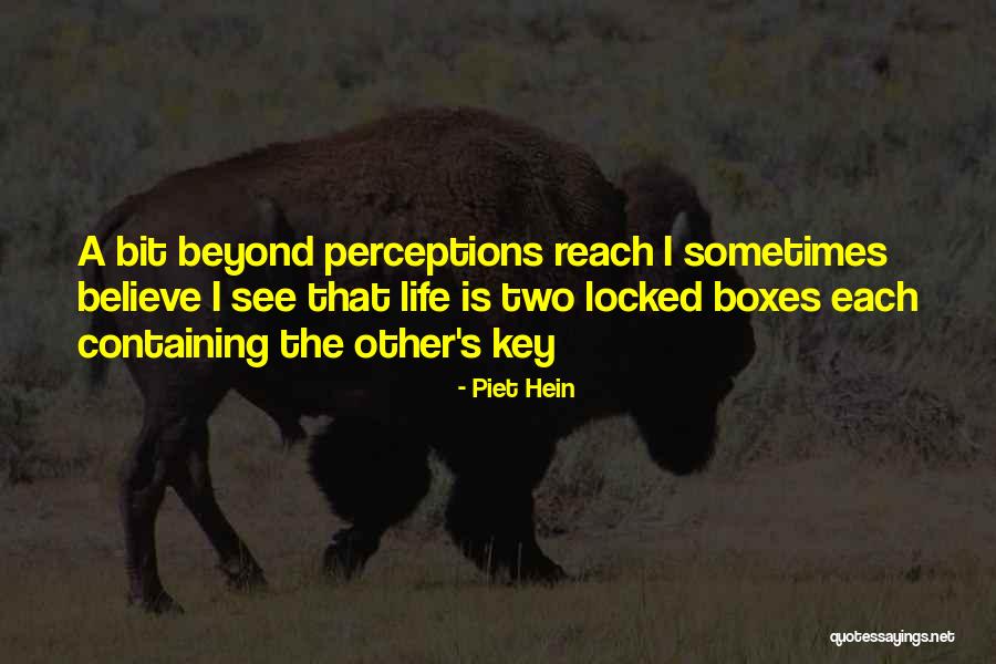 Piet Hein Quotes 779703