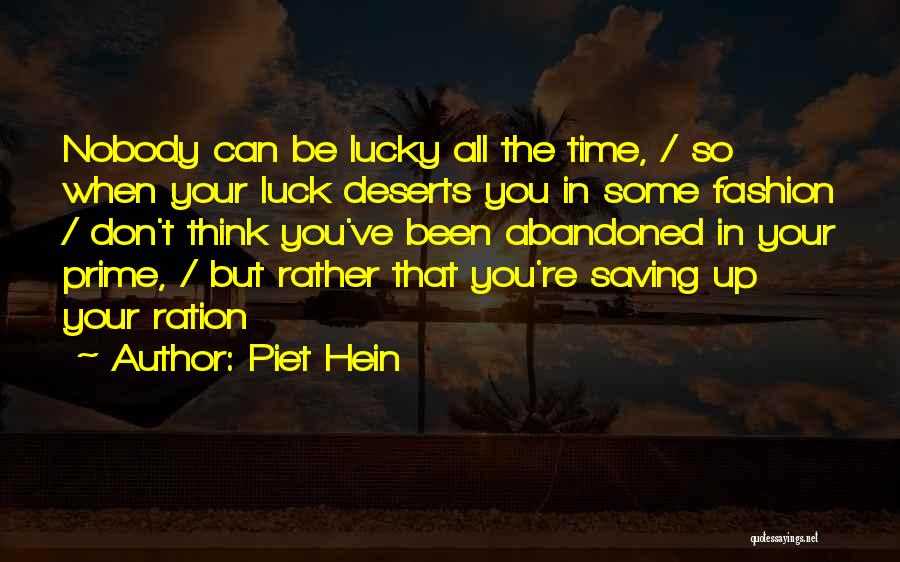 Piet Hein Quotes 878021