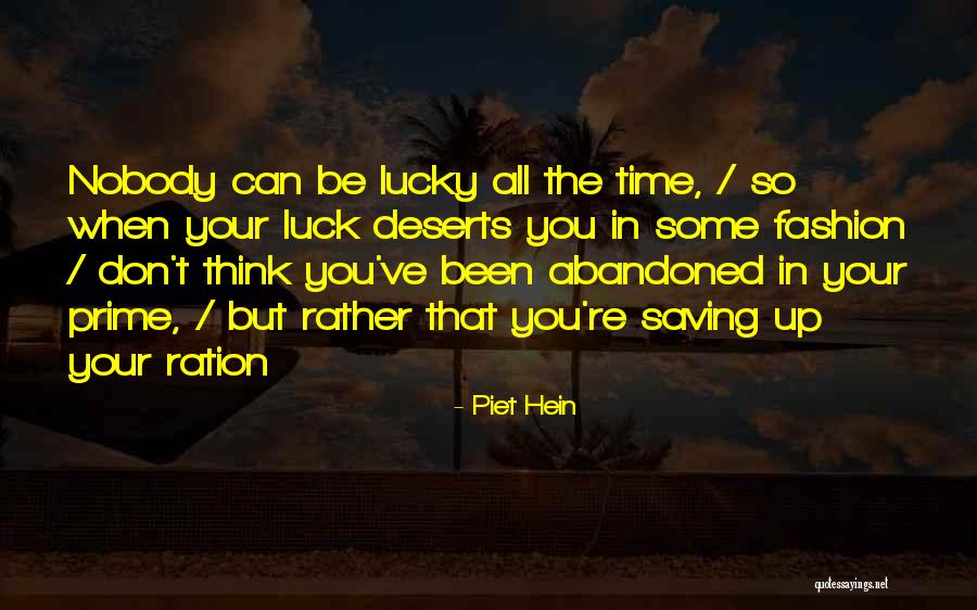 Piet Hein Quotes 878021