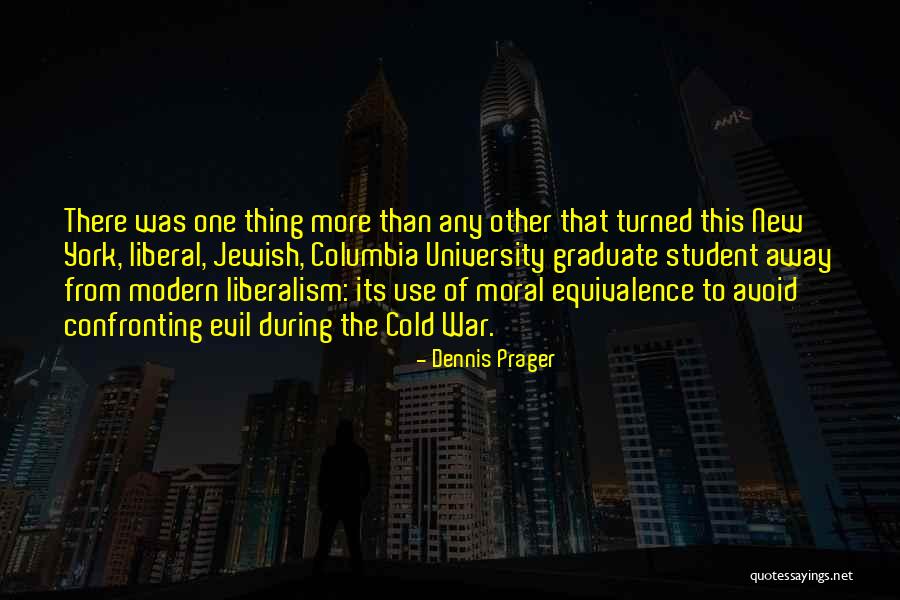 Piet Paulusma Quotes By Dennis Prager