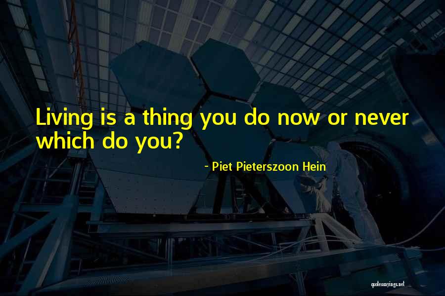 Piet Pieterszoon Hein Quotes 1007500