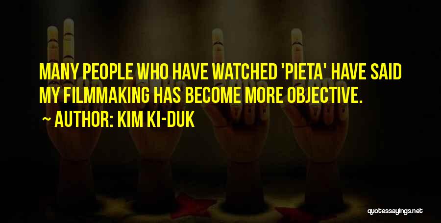 Pieta Kim Ki Duk Quotes By Kim Ki-duk