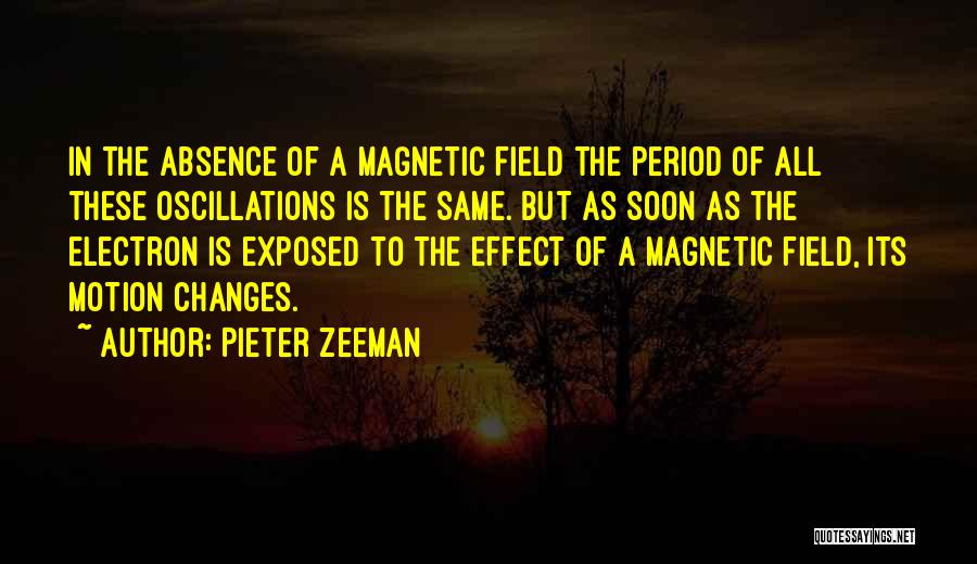 Pieter Zeeman Quotes 1264470