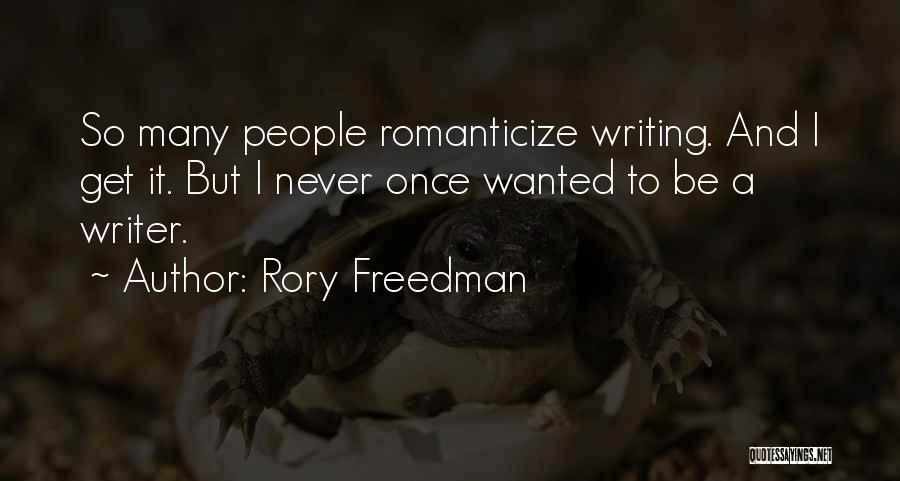 Pieterjan Desmedt Quotes By Rory Freedman