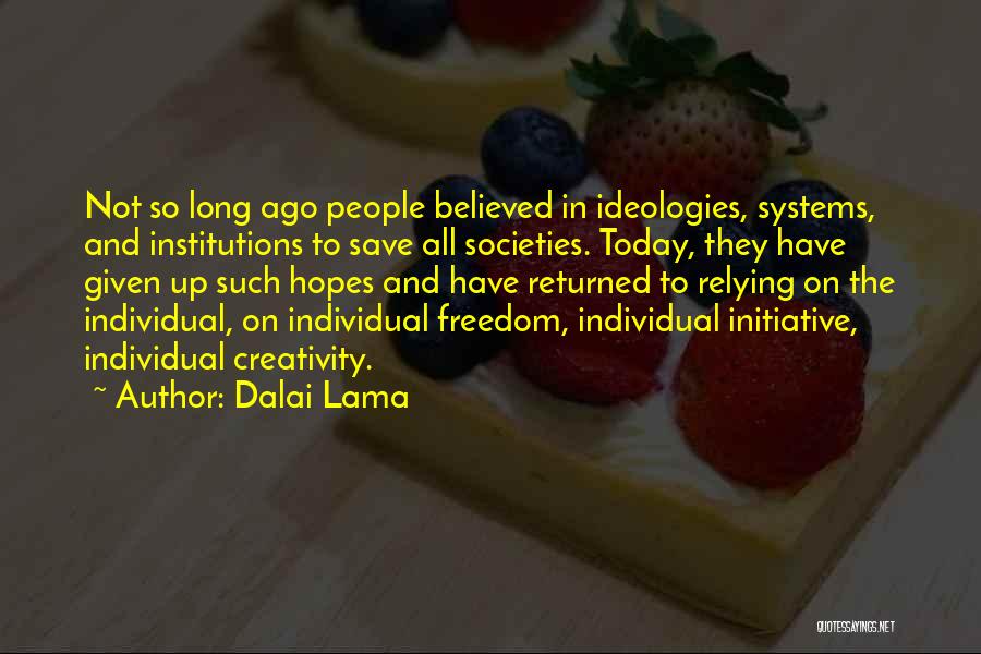 Pieternel Walter Quotes By Dalai Lama