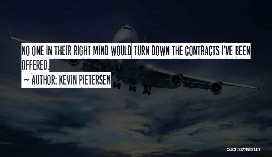 Pietersen Quotes By Kevin Pietersen