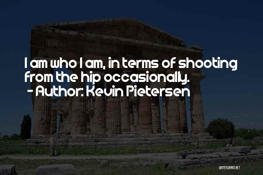 Pietersen Quotes By Kevin Pietersen