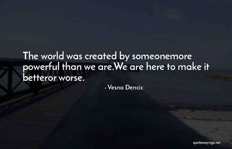 Pieterszoon Coen Quotes By Vesna Dencic Pieterszoon Coen Quotes By Vesna Dencic