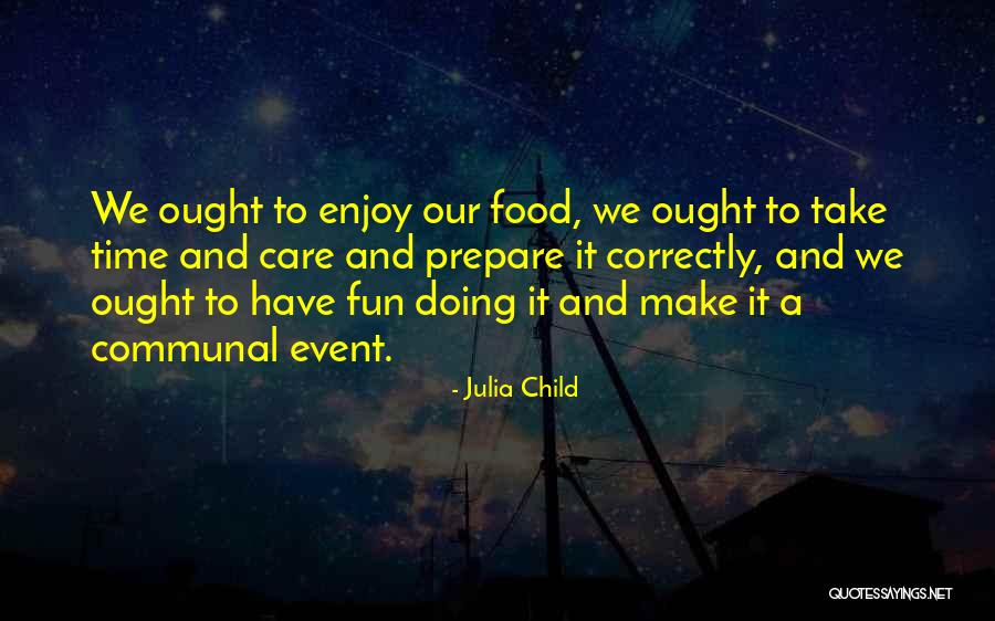 Pietje Puk Quotes By Julia Child Pietje Puk Quotes By Julia Child