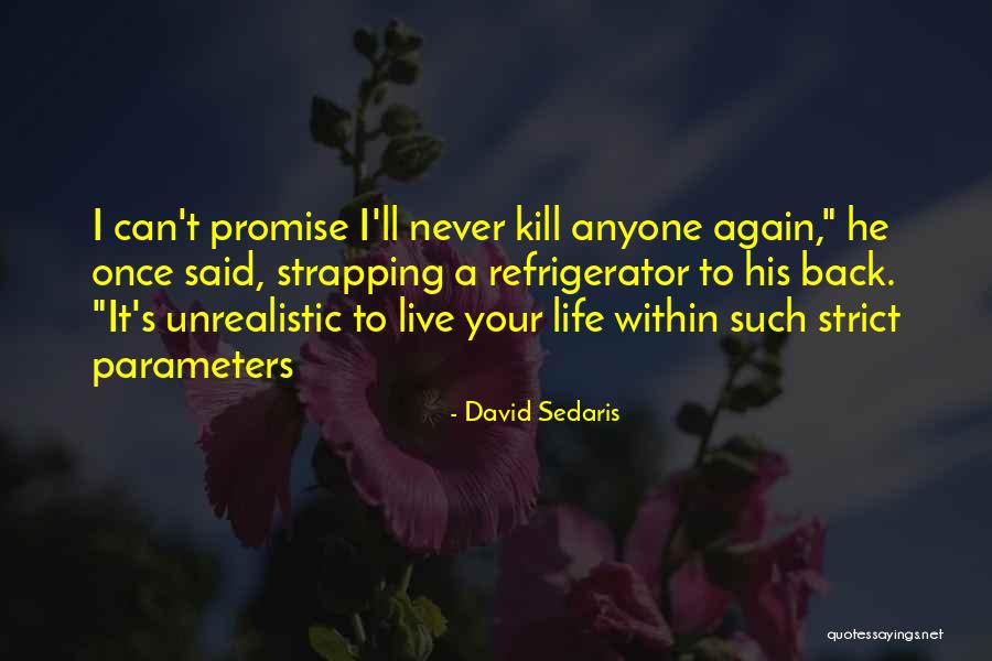 Pietrek Spinal Care Quotes By David Sedaris Pietrek Spinal Care Quotes By David Sedaris