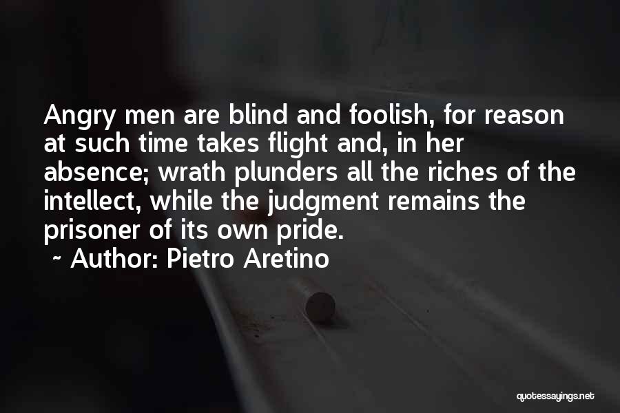 Pietro Aretino Quotes 1638483