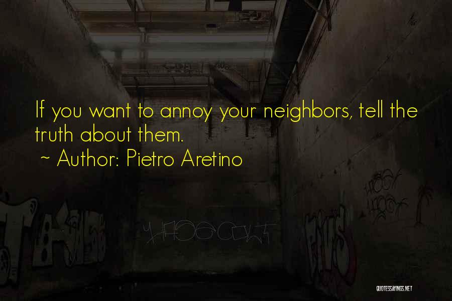 Pietro Aretino Quotes 1659656