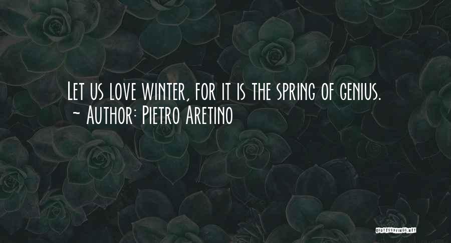 Pietro Aretino Quotes 1822453