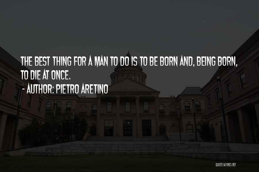 Pietro Aretino Quotes 453743