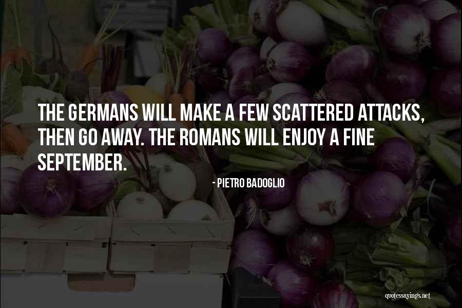 Pietro Badoglio Quotes 607504 Pietro Badoglio Quotes 607504