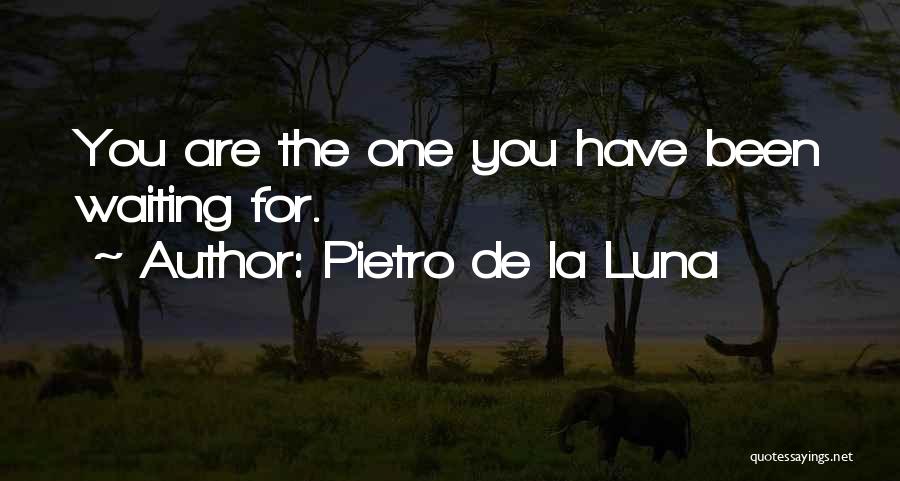 Pietro De La Luna Quotes 1488987
