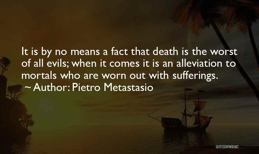 Pietro Metastasio Quotes 1835511