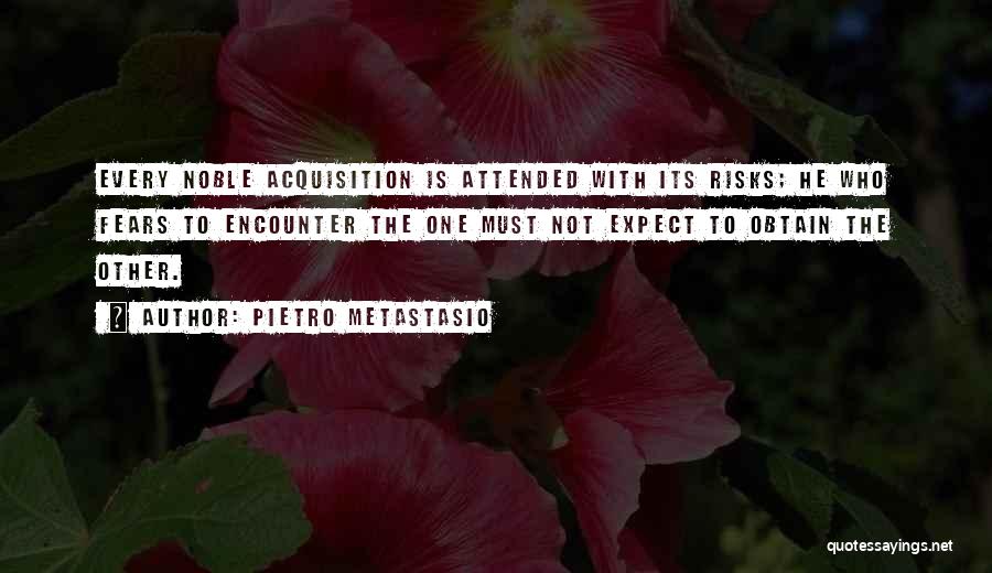 Pietro Metastasio Quotes 514157