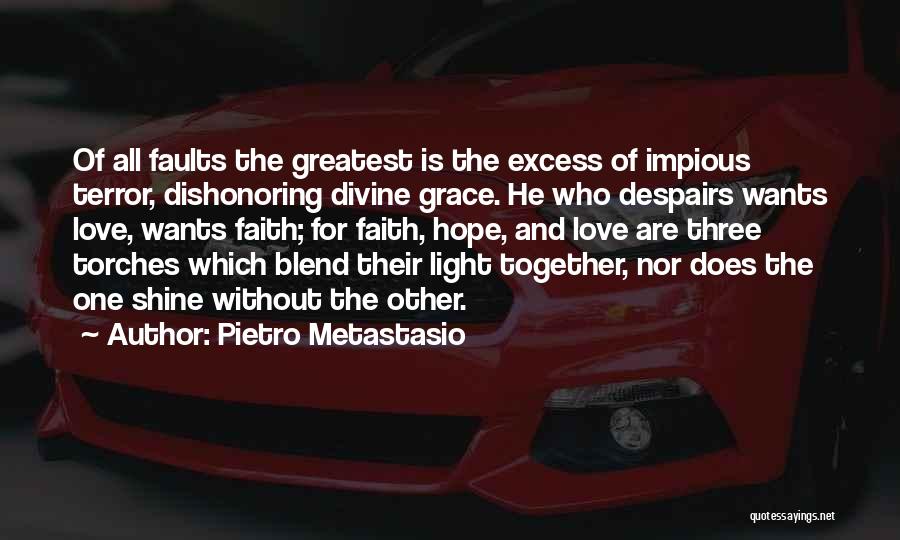 Pietro Metastasio Quotes 638043