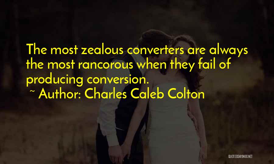 Pietros Quotes By Charles Caleb Colton