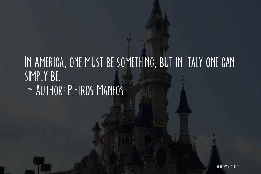 Pietros Quotes By Pietros Maneos