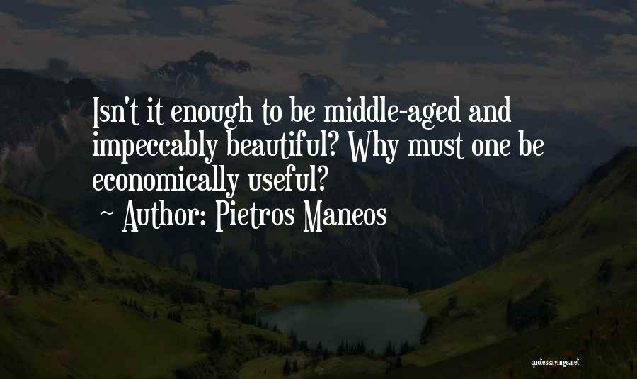 Pietros Quotes By Pietros Maneos