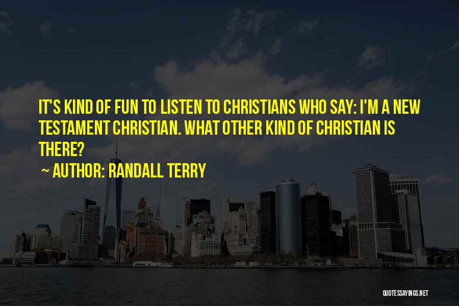 Pietros Quotes By Randall Terry